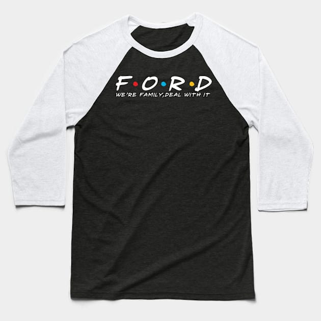 The Ford Family Ford Surname Ford Last name Baseball T-Shirt by TeeLogic